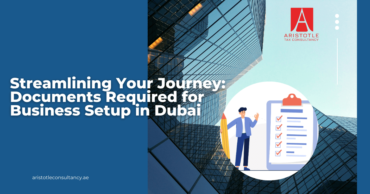 Documents Required for Business Setup in Dubai