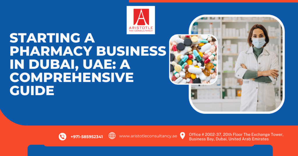 Starting a Pharmacy Business in Dubai, UAE